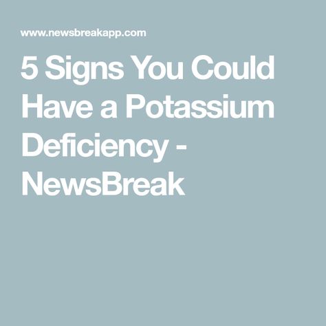 5 Signs You Could Have a Potassium Deficiency - NewsBreak Pottasium Deficiency Symptoms, Low Potassium Symptoms, Potassium Deficiency Symptoms, Gi Issues, Potassium Deficiency, Feeling Faint, Deficiency Symptoms, Mineral Deficiency, Rare Disorders