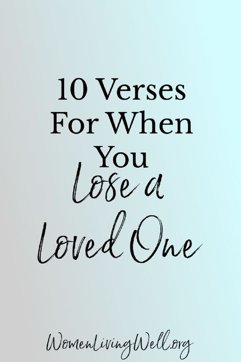 When you are struggling with the loss of one, God's Word has the power to comfort and heal your broken heart to walk in his strength. #Biblestudy #loss #WomensBibleStudy #GoodMorningGirls Bible Verses About Loss, Study Success, Dua Quotes, Losing A Loved One Quotes, Powerful Dua, Losing Mom, Women Strength, Women Living Well, Quotes Powerful