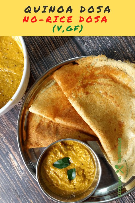 No Rice Quinoa Dosa Dosa Varieties, Savory Crepe, Indian Pancakes, Masala Dosa, Methi Seeds, Making Quinoa, Savory Crepes, Dosa Recipe, Indian Breakfast