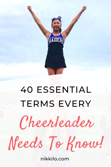 This article lists 40 essential cheerleading terms every cheerleader absolutely needs to know. These are words you’ll hear all the time at every practice, game, and competition you attend. For every definition, I've included an example photo or video to help you learn all things cheer. Think of this post as your go to cheerleading glossary for whenever you need to reference a term! Tap or click to keep reading. Cheerleading Chants, Cheerleading Jump, Basket Toss, Gymnastics Moves, Cheerleading Competition, School Cheerleading, Cheerleading Photos, College Cheerleading, Cheer Practice