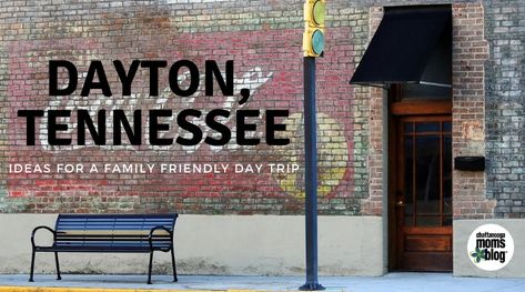 Want an afternoon out of the city, exploring the beauty of rural Tennessee? Make sure to put Dayton on your list of must-see towns! Rural Tennessee, Dayton Tennessee, Cute Town, Family Day, Mom Blogs, What You Can Do, The Sweet, Day Trip, Tennessee