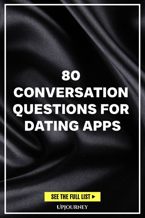 80 Conversation Questions for Dating Apps Dating App Conversation Starters, Questions To Ask While Dating, Questions For Dating, Work Etiquette, Psychology Terms, Relationship Quizzes, Conversation Questions, Happiness Journal, Friendship And Dating