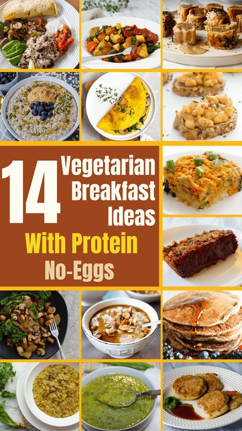 14 vegetarian breakfast ideas Vegan Breakfast Salad Ideas, Vegetarian Breakfast Ideas Eggless, High Protein Vegetarian Food, High Protein Vegetarian Recipes Breakfast, Breakfast Ideas With Protein, Breakfast Ideas No Eggs, Vegetarian Breakfast Ideas, High Protein Vegetarian Breakfast, Vegetarian High Protein