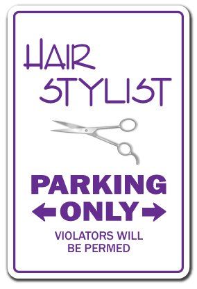 Salon Signs, Hair Quotes, Parking Signs, Vinyl Graphics, Hair Dresser, Salon Decor, Cosmetology, You Funny, Ebay Fashion