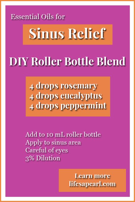 Oils For Sinus, Roller Bottle Recipes, Roller Bottle Blends, Sinus Relief, Sinus Congestion, Oil Roller, Health And Fitness Magazine, Healthy Diet Tips, Sinus Infection