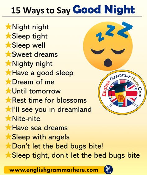 15 Ways to Say Good Night in English - English Grammar Here Good Night In Different Ways, How To Say Good Night In Different Ways, Tatabahasa Inggeris, Materi Bahasa Inggris, Nite Nite, Rest Time, Sleep Dream, English Learning Spoken, Essay Writing Skills