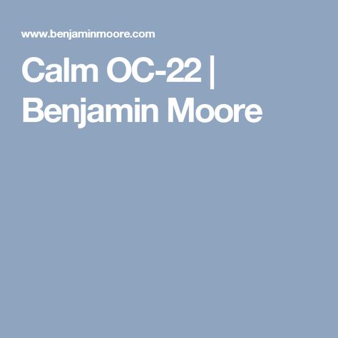 Calm OC-22 | Benjamin Moore Fixer Upper House, Paint Colors Benjamin Moore, Benjamin Moore Colors, Color Techniques, Exterior House Colors, Home Reno, Benjamin Moore, Pretty Colours, Colorful Interiors