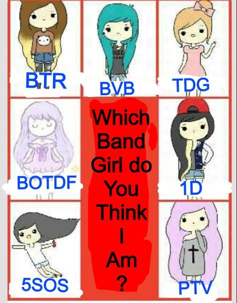 Please comment!!!  (BRT: Big time Rush) (BVB: Black Veil Brides) (TDG: Three Days Grace) (BOTDF: Blood On The Dance Floor) (1D: One Direction) (5SOS: 5 Seconds Of Summer) (PTV: Pierce The Veil) Which One Am I, Blood On The Dance Floor, Three Days Grace, Chat Board, Do You Know Me, Totally Me, Big Time Rush, Black Veil Brides, Pierce The Veil