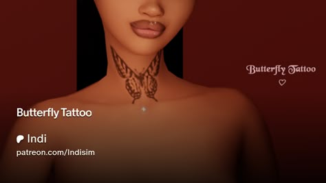 Butterfly Tattoo | Indi Sims4 Neck Tattoo, Sims 4 Cc Neck Tattoo, Sims 4 Neck Tattoo Cc, Sims 4 Neck Tattoo, Sims Cc Tattoos, Neck Tattoo Butterfly, Sims 4 Cc Tattoo, Tattoos Sims 4, Sims 4 Cc Tattoos