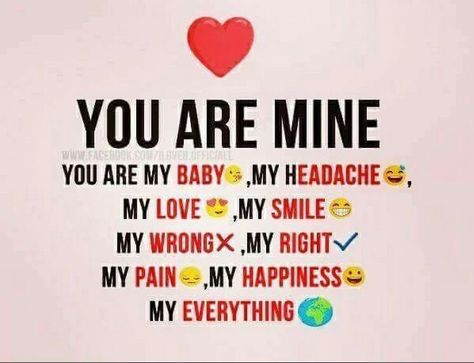 You are MINE...She is my EVERYTHING...100...Forever!! You Are Mine, Always On My Mind Quotes, On My Mind Quotes, My Mind Quotes, Everything Quotes, My Everything Quotes, Mine Quotes, Sweetheart Quotes, Distance Love Quotes