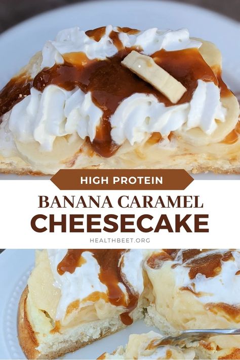 Low Cal Cheesecake, Protein Caramel, Protein Cheesecake Recipe, Health Beet, Pudding Whipped Cream, High Protein Cheesecake, Sugar Free Vanilla Pudding, Banana Cream Cheesecake, Low Cal Dessert