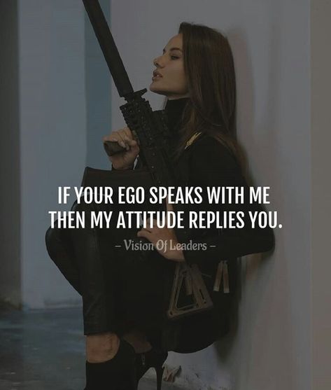 Mirror Attitude Quotes, Ego Attitude Quotes, Idgf Attitude Aesthetic, Ego Quotes Attitude, Love Attitude Quotes, Madina Sharif Beautiful Pic, Attitude Quotes In English, Attitude Thoughts, Madina Sharif