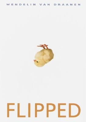 Review of Flipped by Wendelin Van Draanen *4 out of 5* Flipped Book, Robert Langdon, Middle School Literature, Narrative Story, Amazing Books, Boy Meets Girl, Fun Adventure, Boy Meets, Ya Books