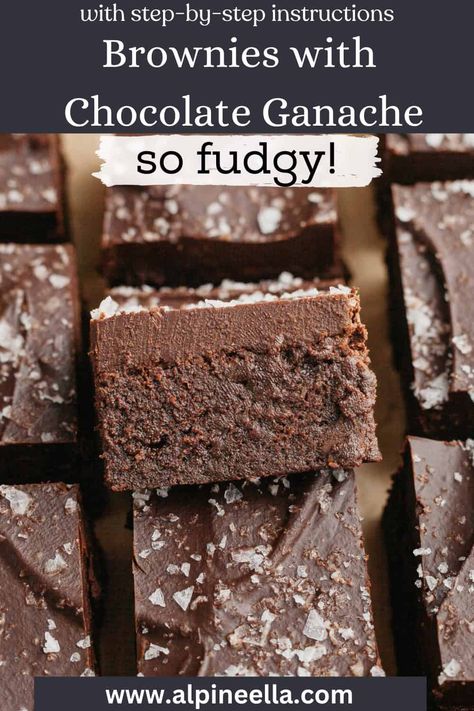 Fudgy Brownies with Chocolate Ganache Brownies With Chocolate Ganache, Brownies With Ganache, Chocolate Ganache Brownies, Ganache Brownies, Best Homemade Brownies, Easy Brownies, Birthday Cake Brownies, Fudgy Brownie Recipe, Chocolate Ganache Frosting