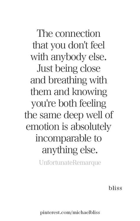 Connection Quotes, Michael Bliss, Soulmate Love Quotes, Soulmate Quotes, Romantic Love Quotes, Twin Flame, A Quote, Romantic Quotes, Love Quotes For Him