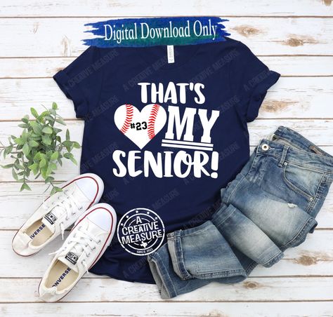 That's My Senior - Baseball Mom - Senior Mom - SVG Only - Class of 2025 - Proud Mom Of Graduate - Digital Download - Baseball - Senior Night by ACMSVGS on Etsy Softball Senior Night, Baseball Senior Night, Brand Pictures, Etsy Shirts, Senior Softball, Softball Jerseys, Number Shirt, Class Of 2025, Senior Night