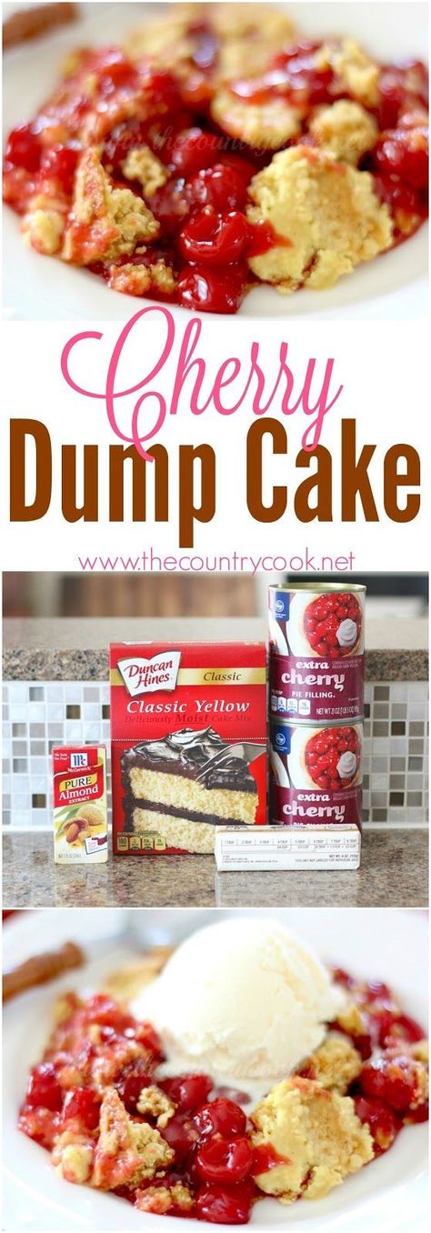 Cherry Dump Cake recipe from The Country Cook - only 4 ingredients! One of my absolutely favorites. Can be done in the crock pot too! 3 Ingredient Cherry Cobbler, Cherry Pie Filling Dumpcake, Cherry Pie Filling Dump Cake Recipe, Cherry Pie Dump Cake Recipes, Recipes That Use Cherry Pie Filling, Deserts Using Cherry Pie Filling, Easy Dessert Recipes Using Cherry Pie Filling, Dump Cherry Cobbler, Easy Cherry Cobbler With Pie Filling