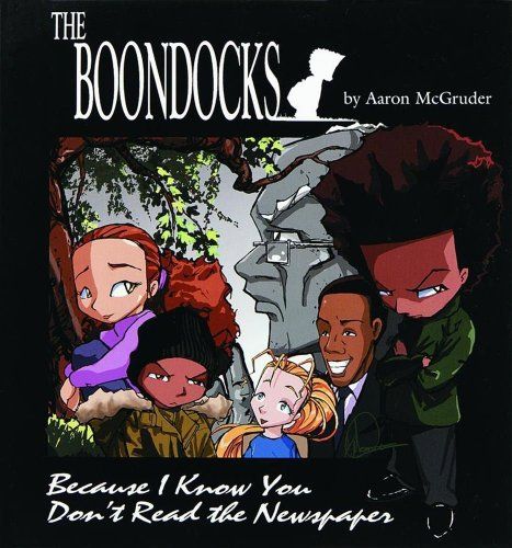 the boondocks books | The Boondocks vs. The Boondocks Boondocks Comic, Aaron Mcgruder, The Boondocks, The Newspaper, Cool Wallpapers Cartoon, The Don, Comic Collection, People Magazine, Fun Comics