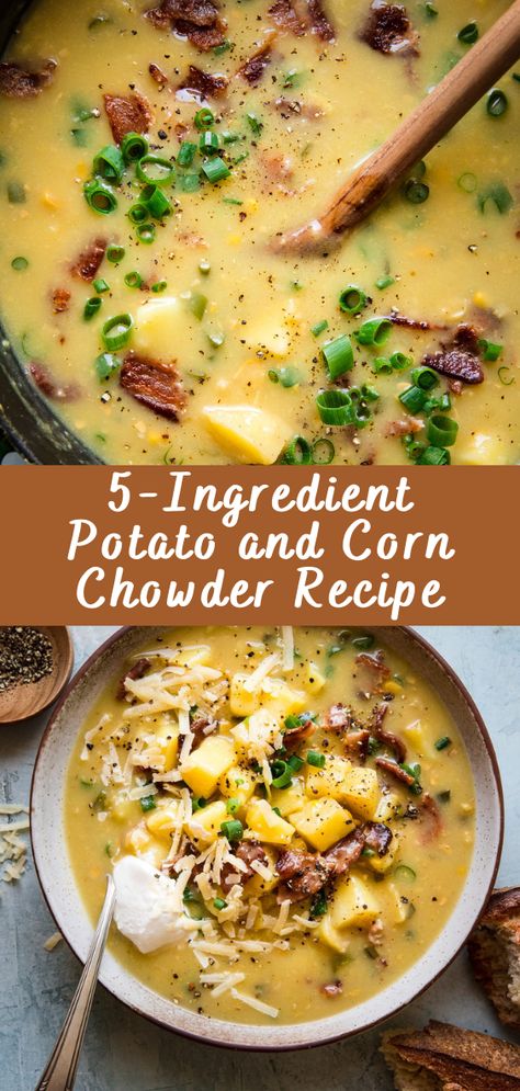 5-Ingredient Potato and Corn Chowder Recipe - Cheff Recipes Corn And Potato Recipes, Potatoe Chowder, Corn Potato Soup, Corn Chowder Crockpot, Potato And Corn Chowder, Benefits Of Potatoes, Comforting Soup, Corn Chowder Recipe, Chowder Recipe