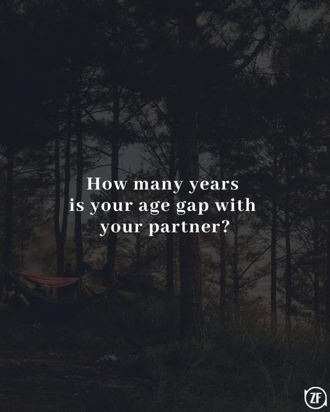 How many years is your age gap with your partner? Age Gap Quotes, Age Gap Aesthetic, Age Gap Relationship, Age Gap Love, Beautiful Horses Wild, Guys My Age, Age Gap, Hopeless Romantic, Beautiful Horses