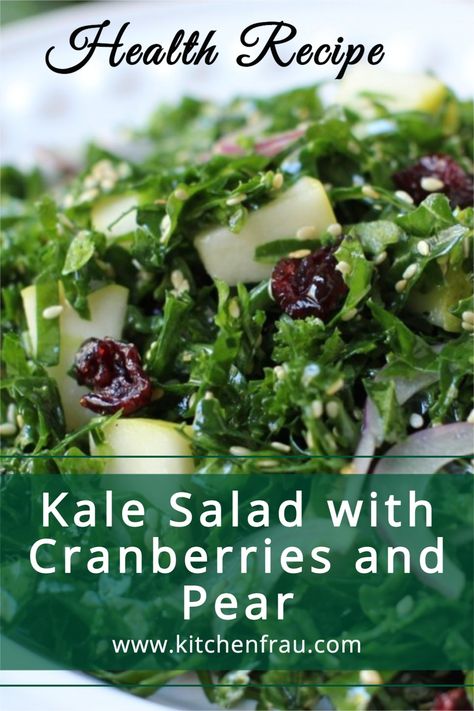 Kale And Pear Salad, Kale Salad With Pears, Pear And Cranberry Salad, Kale Pear Salad, Kale Cranberry Salad, Cranberry Kale Salad, Pear Salad Recipes, Cranberry Pear, Make Ahead Salads