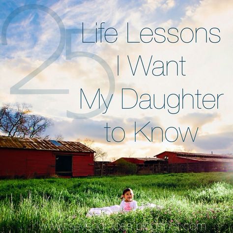 25 Life Lessons I Want My Daughter to Know (scheduled via http://www.tailwindapp.com?utm_source=pinterest&utm_medium=twpin&utm_content=post996781&utm_campaign=scheduler_attribution) Quotes Life Lessons, Raising Girls, Parenting 101, Quotes Life, Girl Mom, Raising Kids, Parenting Advice, Kids Parenting, Family Life