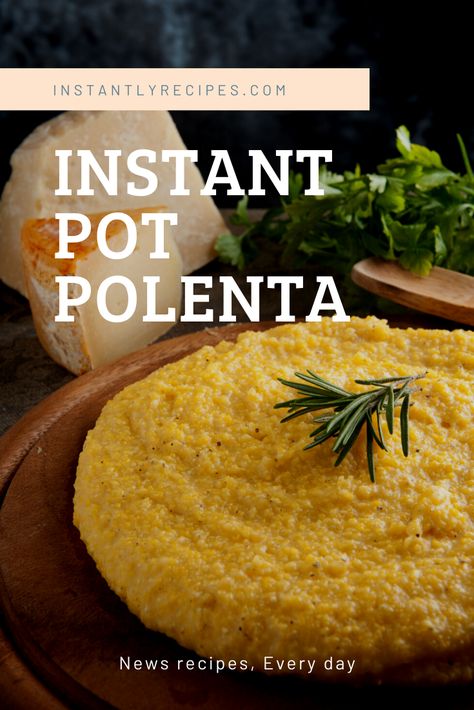 Italian Polenta, Polenta Recipe, Polenta Recipes, Pot Recipes Healthy, Creamy Recipes, Instant Pot Recipe, Pot Recipes Easy, Healthy Instant Pot Recipes, Mexican Cheese