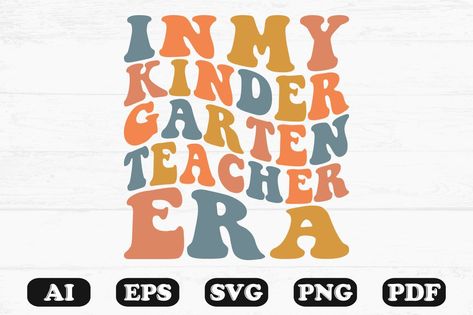 In My Kindergarten Teacher Era Retro SVG Retro Svg, Retro Era, Kindergarten Teacher, Kindergarten Teachers, Creative Fabrica, Linux, Click Here, Kindergarten, Mac