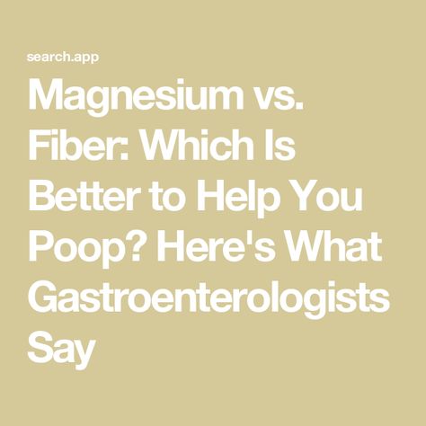 Magnesium vs. Fiber: Which Is Better to Help You Poop? Here's What Gastroenterologists Say Best Magnesium, Easy Breakfast Brunch, Nutrition Guidelines, Dessert Smoothie, Lunch Appetizers, High Fiber Diet, Grocery Foods, Low Cholesterol, Protein Diets