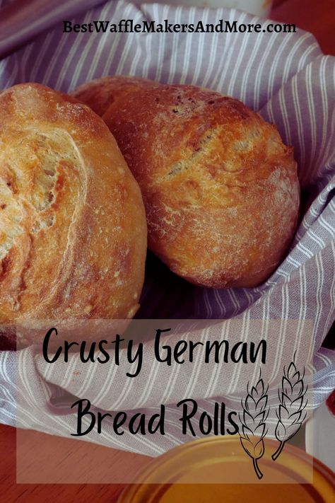 crusty German bread rolls German Crusty Rolls, Crusty German Rolls, German Rolls Recipe, German Bread Recipes, German Rolls, German Breads, Brotchen Recipe, Bread Starters, Breakfast Rolls Recipe