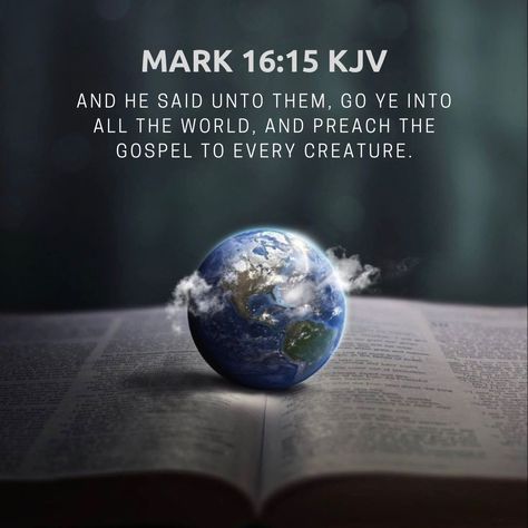 October 04, 2023 Verse of the Day #DailyBread #biblestudy #spiritualawakening #GodIsGreat #GodIsLove And He said unto them, Go ye into all the world, and preach the gospel to every creature. Mark 16:15 KJV💜 Mark 16:15, Acts 13, Preach The Gospel, Doers Of The Word, Bible Verses Kjv, Bible Quotes Images, Kjv Bible, Daily Verses, Prayer Scriptures