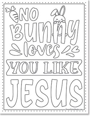 Nobody loves you like Jesus with bunny and carrot.- 10 Free Religious Coloring Pages for Easter Holy Week Press Print Party! Easter Week Coloring Pages, Easter Preschool Crafts Jesus, Toddler Easter Coloring Pages, Easter Activity Pages Free Printables, No Bunny Loves You Like Jesus, Christian Easter Printables Free, Easter Church Coloring Pages, Easter Craft Printables Free, Ressurection Coloring Pages Free