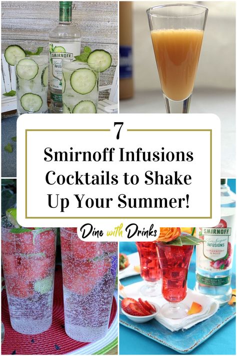 Collage of 4 smirnoff infusions cocktails. Smirnoff Infusions Recipes, Smirnoff Zero Sugar Infusions Recipes, Smirnoff Ice Cocktails, Smirnoff Cocktail, Night In With Friends, Easy To Make Cocktails, Caramel Vodka, Low Carb Cocktails, Summer Game