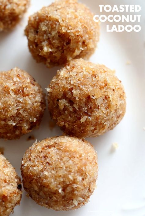 Toasted Coconut Balls - Toasted Coconut Cardamom Ladoo. Soft balls of coconut, coconut milk, cardamom and coconut sugar to celebrate Indian festivals. 4 Ingredients. 20 mins. Use other flavors of choice. | VeganRicha.com Coconut Ladoo Recipe, Coconut Ladoo, Ladoo Recipe, Ball Recipes, Coconut Balls, Vegan Richa, Nut Free Recipes, Sweet Dish, Healthier Options