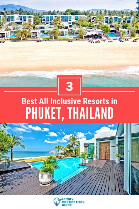 3 Best All Inclusive Resorts in Phuket, Thailand Thailand Resorts, Phuket Resorts, Best All Inclusive Resorts, Thailand Hotel, All Inclusive Vacations, Family Destinations, Free Vacations, Phuket Thailand, Inclusive Resorts