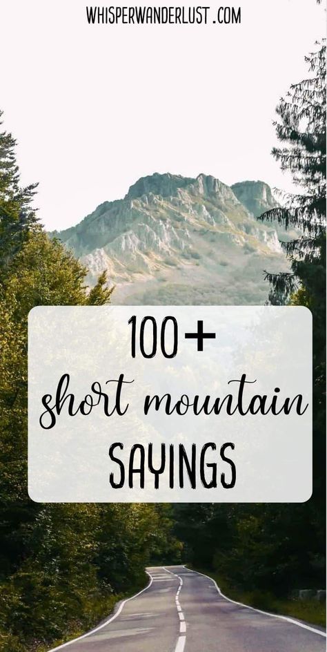 short mountain quotes | quotes about mountains | aesthetic short mountain quotes | inspirational mountain quotes | quotes about the mountains | mountain top quotes | mountain love quotes | mountain quotes funny | mountain captions #mountainquotes #travelquotes #mountainsayings Quotes About The View, Go To The Mountains Quotes, Mountain Living Quotes, In Love With Mountains Quotes, Smoky Mountain Quotes, Advice From A Mountain, Reflection Photography Quotes, Climb Mountains Quote Strength, Mountains And Valleys Quotes