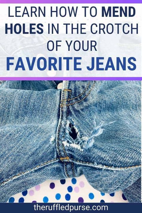 Have you discovered a hole in the crotch of your jeans? Whether it is a big hole or a small one, learn how to fix jeans with holes in the crotch. Both hand and machine sewing are featured in this tutorial on how to fix holes in the crotch of jeans. Jean Mending, Holes In Jeans, Patched Jeans Diy, How To Patch Jeans, Altering Jeans, Jeans With Holes, Repair Jeans, Denim Repair, Patch Pants