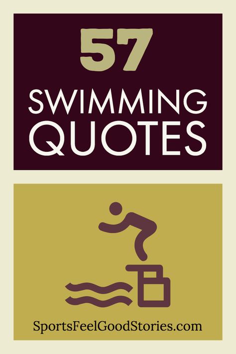 Good swimming quotes for swimmers, swim coaches and team parents. Inspirational, funny and motivational quotations.  #swimming #quotes Swimming Quotes Motivational Short, Swim Mom Quotes, Swimming Quotes Motivational, Quotes About Swimming, Quotes For Swimmers, Swim Sayings, Swim Team Quotes, Swimming Quotes Funny, Swimming Motivational Quotes