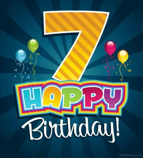 Happy 7th Birthday Boy, Birth Wishes, Happy Birthday 7, 7th Birthday Wishes, Birthday Boy Quotes, Happy Birthday Cards Images, 7th Birthday Boys, Birthday Cards Images, Birthday Wishes For Kids