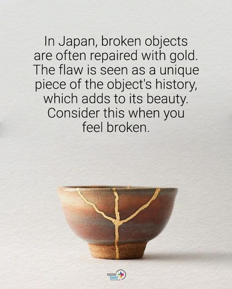 PositiveEnergy+ | Quotes on Instagram: “Yes!! Drop a ❤️if this resonates. 🙌🏻 leave us a strong comment for a chance to be pinned. We love our inspiring community. You inspire us…” Kintsugi Quote, Japanese Broken Pottery, My Style Quotes, Love And Kindness Quotes, Kintsugi Art, Expand Your Mind, Style Quotes, Forgiveness Quotes, Quote Positive