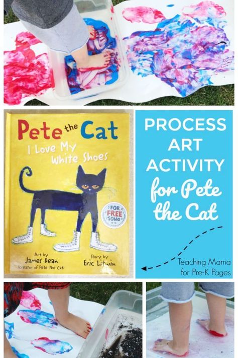 Process Art Activity for Pete the Cat- great way to introduce retelling in preschool or Kindergarten and also some fun and messy ART! Pete The Cat Art For Toddlers, I Love My White Shoes Activities, Pete The Cat I Love My White Shoes, Pet Art Activities, Shoe Activities, Pete The Cat Shoes, Pete The Cat Art, I Love My White Shoes, Cat Activities