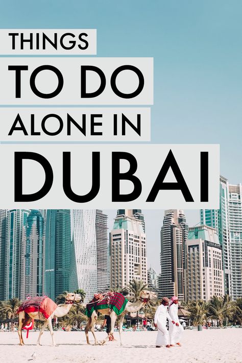 Dubai activities solo travel Dubai What To Do, Dubai Things To Do, Uganda Travel, Things To Do In Dubai, Dubai Travel Guide, Dubai Beach, First Class Flights, Things To Do Alone, Solo Trip