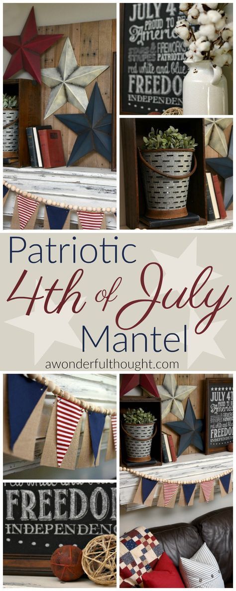 Get ideas for your decor from this patriotic 4th of July mantel | awonderfulthought.com Patriotic Mantle, Independence Day Wallpaper, Blue Decorations, Fourth Of July Decorations, July Holidays, Fourth Of July Decor, Patriotic Crafts, 4th Of July Decorations, Patriotic Holidays