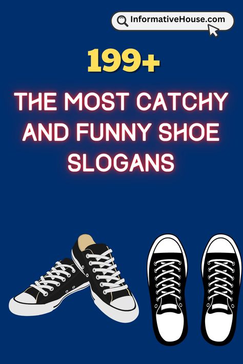 199+ The Most Catchy And Funny Shoe Slogans Shoe Sayings Funny, Sneaker Quotes Funny, Sneaker Captions Instagram, Shoe Quotes Inspirational, Nike Captions, Shoes Captions Instagram, Shoes Quotes Sneakers, If The Shoes Fits Quotes, Shoe Captions