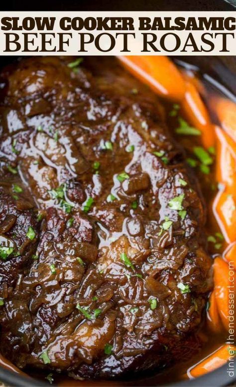 Slow Cooker Balsamic Beef, Roast Beef Crock Pot Recipes, Balsamic Pot Roast, Beef Roast Crock Pot, Crockpot Pot Roast, Pot Roast Crock Pot Recipes, Dinner Then Dessert, Beef Pot Roast, Sunday Dinners