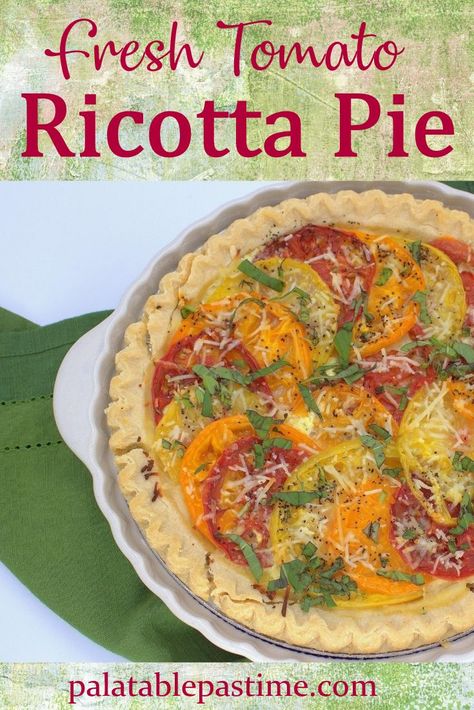 Fresh Tomato Ricotta Pie layers garden ripe tomatoes with fresh herbs and ricotta cheese in a flaky pastry crust. via @suelau1 Tomato Pie With Ricotta Cheese, Tomatoe Pie With Ricotta, Fresh Tomato Pie, Tomato Ricotta Pie, Vegetable Quiche Recipes, Tomato Pie Recipe, Ricotta Pie, Greek Spinach Pie, Ricotta Filling