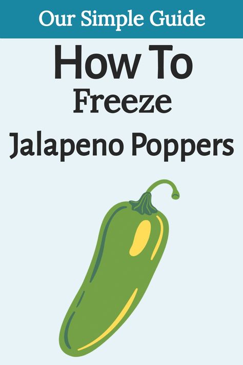 Follow our step-by-step guide to freeze jalapeno poppers perfectly every time. Don't miss out! #freezingjalapeno poppers #foodpreservation How To Freeze Jalapeno Poppers, Freezer Jalapeno Poppers, Jalepeno Freezing, Canned Jalapenos, Bacon Wrapped Jalapeno Poppers, Bacon Wrapped Jalapenos, Jalapeño Poppers, Freezer Burn, Jalapeno Poppers