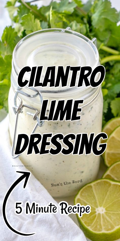 Homemade Cilantro Lime Dressing, Easy Cilantro Lime Dressing, Chili Lime Dressing Creamy, Cilantro Lime Dip, Cilantro Lime Salad Dressing, Cilantro Lime Crema Recipe, Lime Cilantro Dressing, Mexican Salad Dressings, Fresh Veggie Recipes