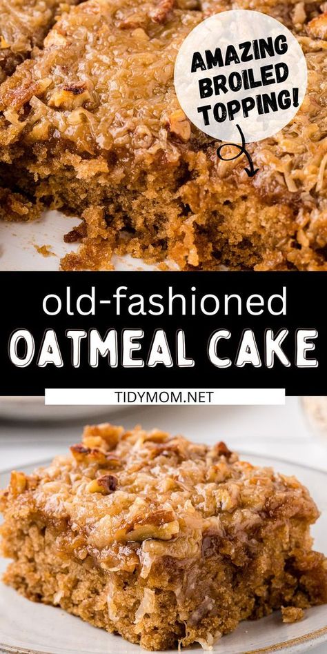 Old-fashioned Oatmeal Cake is decadently rich, dense, and comforting nostalgia in one bite with a toasty coconut and buttery broiled pecan topping. Straight from Grandma’s recipe box and always a favorite. PRINTABLE RECIPE at TidyMom.net Pecan Frosting, Old Fashioned Oatmeal, Coconut Pecan Frosting, Pecan Topping, Oatmeal Cake, Granola Breakfast, Coconut Pecan, Homemade Ice Cream Recipes, Cake Mixture