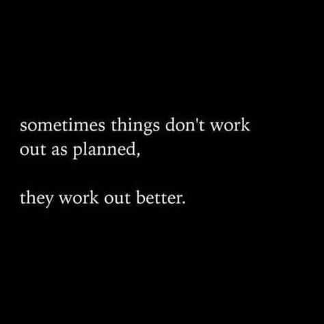 Sometimes Things Don't Work Out As Planned, They Work Out Better Pictures, Photos, and Images for Facebook, Tumblr, Pinterest, and Twitter Planning Quotes, Outing Quotes, Tumblr Image, Social Networking Sites, Facebook Image, Personal Website, Inspirational Pictures, Social Networks, Work Out